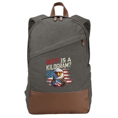 Wtf Is A Kilogram Funny 4th Of July Patriotic Eagle Usa Cotton Canvas Backpack