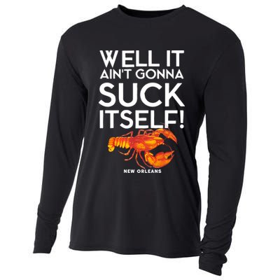 Well It Aint Gonna Suck Itself Lobster New Orleans Cooling Performance Long Sleeve Crew