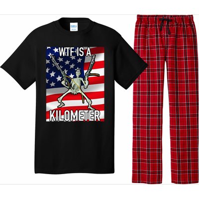 Wtf Is A Kilometer July 4th Skeleton Funny Cringey Pajama Set