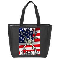 Wtf Is A Kilometer July 4th Skeleton Funny Cringey Zip Tote Bag