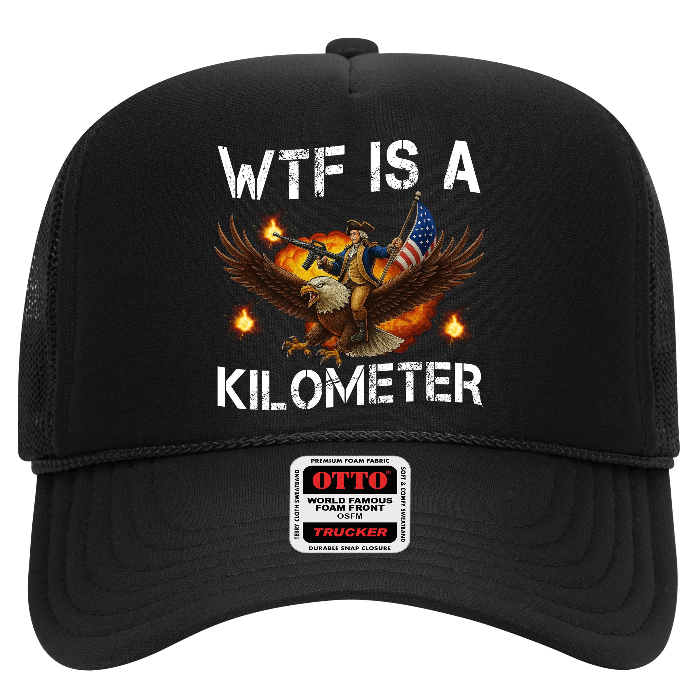 WTF Is A Kilometer Funny Patriotic American Freedom  Hat