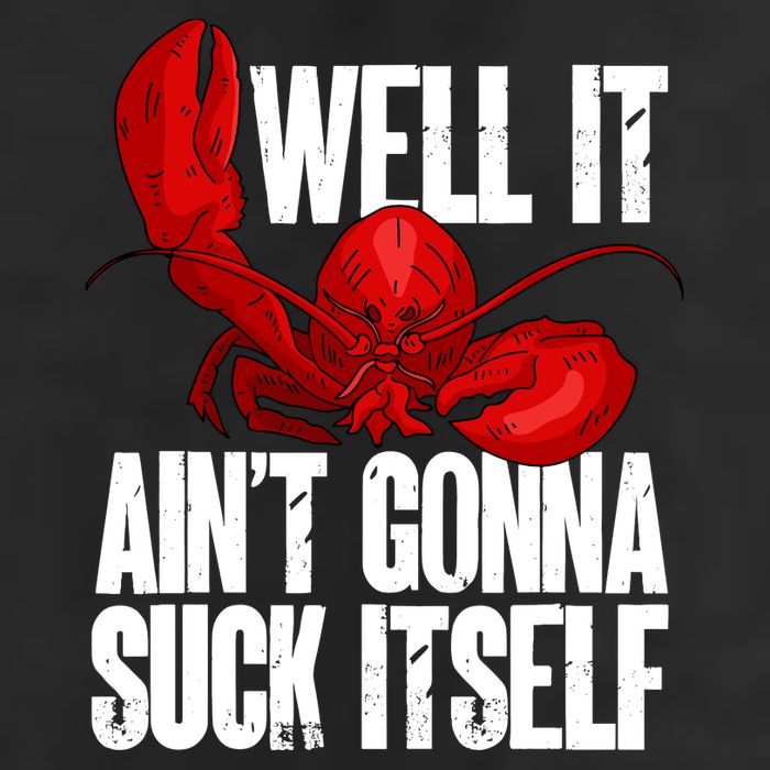 Well It Aint Gonna Suck Itself Lobster Seafood Lover 12oz Stainless Steel Coffee Mug