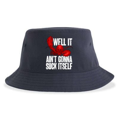 Well It Aint Gonna Suck Itself Lobster Seafood Lover Sustainable Bucket Hat