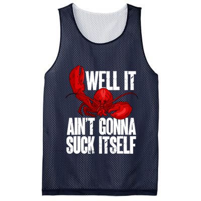 Well It Aint Gonna Suck Itself Lobster Seafood Lover Mesh Reversible Basketball Jersey Tank