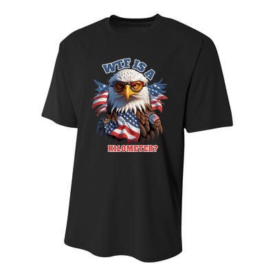 Wtf Is A Kilometer Eagle Usa July 4th Funny Patriotic Youth Performance Sprint T-Shirt