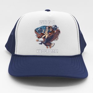 Wtf Is A Kilogram Funny 4th Of July Patriotic Eagle Usa Trucker Hat