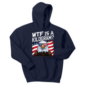 Wtf Is A Kilogram Funny 4th Of July Patriotic Eagle Usa Kids Hoodie