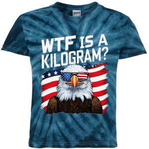 Wtf Is A Kilogram Funny 4th Of July Patriotic Eagle Usa Kids Tie-Dye T-Shirt