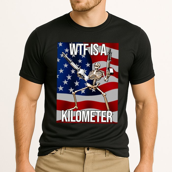 Wtf Is A Kilometer American Skeleton Funny Performance Shirt