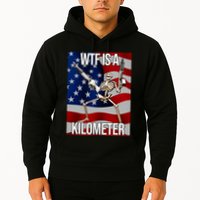 Wtf Is A Kilometer American Skeleton Funny Hoodie