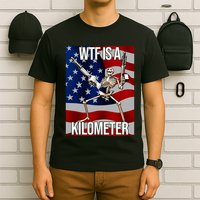 Wtf Is A Kilometer American Skeleton Funny T-Shirt