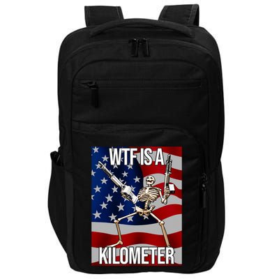 Wtf Is A Kilometer American Skeleton Funny Impact Tech Backpack