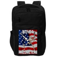 Wtf Is A Kilometer American Skeleton Funny Impact Tech Backpack