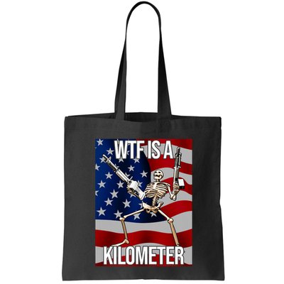 Wtf Is A Kilometer American Skeleton Funny Bag
