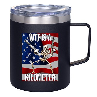 Wtf Is A Kilometer American Skeleton Funny 12oz Stainless Steel Coffee Mug