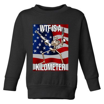 Wtf Is A Kilometer American Skeleton Funny Toddler Sweatshirt