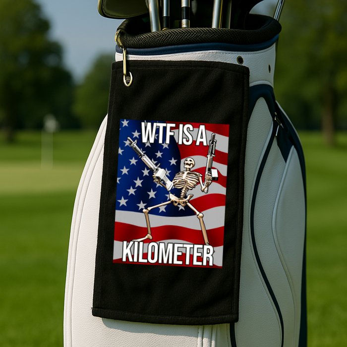 Wtf Is A Kilometer American Skeleton Funny Golf Towel