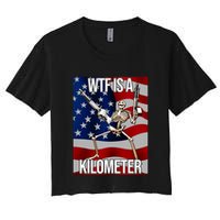 Wtf Is A Kilometer American Skeleton Funny Crop Top