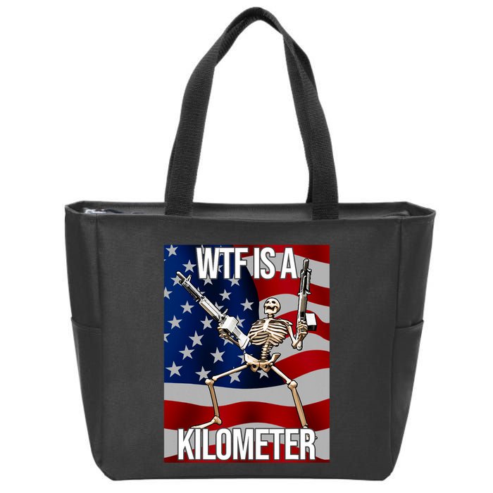 Wtf Is A Kilometer American Skeleton Funny Zip Tote Bag