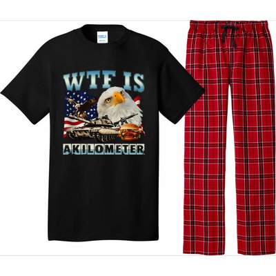 Wtf Is A Kilometer Eagle Badge American Signature Burger Gift Pajama Set