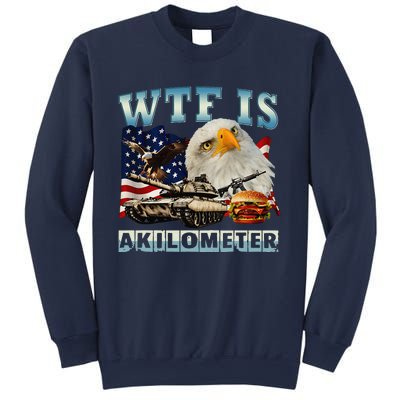 Wtf Is A Kilometer Eagle Badge American Signature Burger Gift Sweatshirt