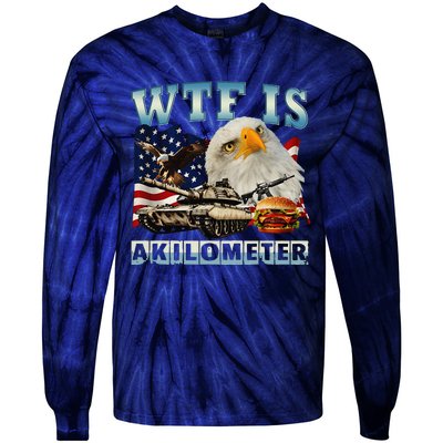 Wtf Is A Kilometer Eagle Badge American Signature Burger Gift Tie-Dye Long Sleeve Shirt