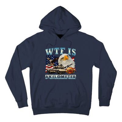 Wtf Is A Kilometer Eagle Badge American Signature Burger Gift Tall Hoodie