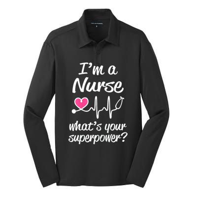 Wo Im A Nurse Whats Your Superpower? Funny Saying Meaningful Gift Silk Touch Performance Long Sleeve Polo