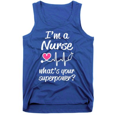 Wo Im A Nurse Whats Your Superpower? Funny Saying Meaningful Gift Tank Top