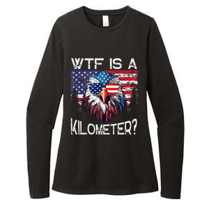 Wtf Is A Kilometer Eagle Political 4th Of July Usa Pride Gift Womens CVC Long Sleeve Shirt