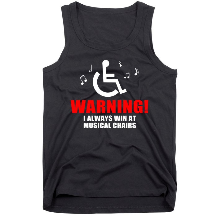 Warning I Always Win At Musical Chairs Tank Top