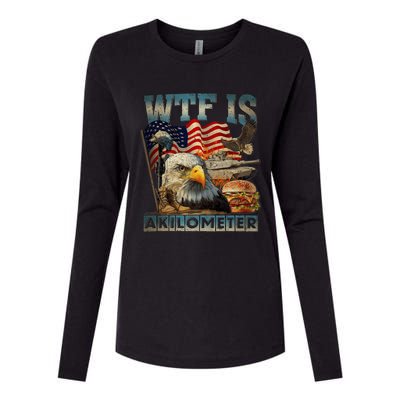 Wtf Is A Kilometer Eagle Badge American Burger 4th Of July Womens Cotton Relaxed Long Sleeve T-Shirt