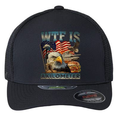 Wtf Is A Kilometer Eagle Badge American Burger 4th Of July Flexfit Unipanel Trucker Cap