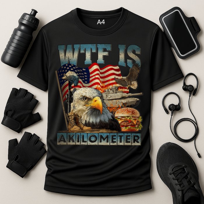Wtf Is A Kilometer Eagle Badge American Burger 4th Of July Performance Shirt