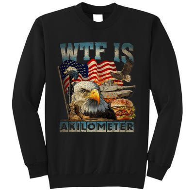 Wtf Is A Kilometer Eagle Badge American Burger 4th Of July Sweatshirt