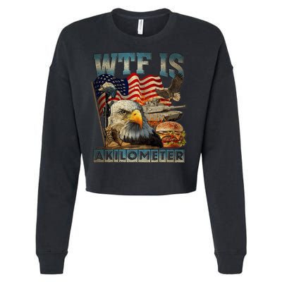 Wtf Is A Kilometer Eagle Badge American Burger 4th Of July Cropped Pullover Crew