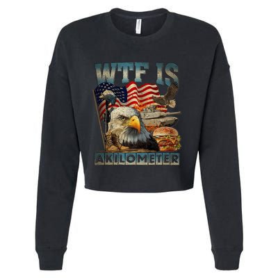 Wtf Is A Kilometer Eagle Badge American Burger 4th Of July Cropped Pullover Crew