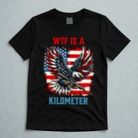 Wtf Is A Kilometer Eagle Badge American Flag T-Shirt