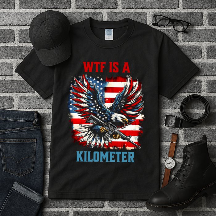 Wtf Is A Kilometer Eagle Badge American Flag Tall T-Shirt