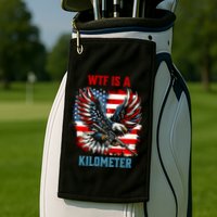 Wtf Is A Kilometer Eagle Badge American Flag Golf Towel