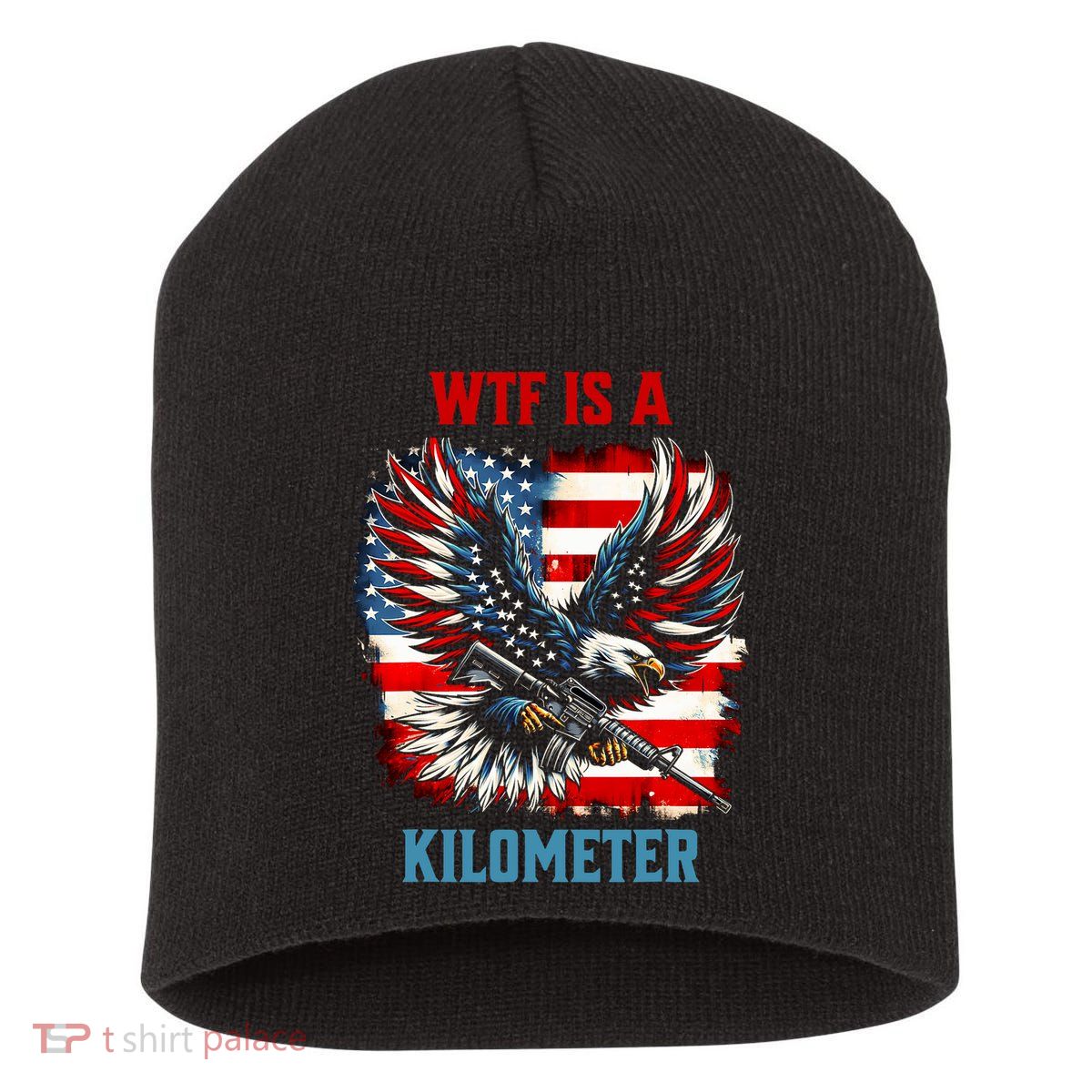 Wtf Is A Kilometer Eagle Badge American Flag Short Acrylic Beanie