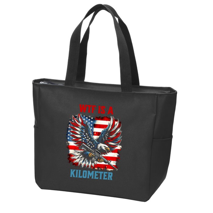 Wtf Is A Kilometer Eagle Badge American Flag Zip Tote Bag