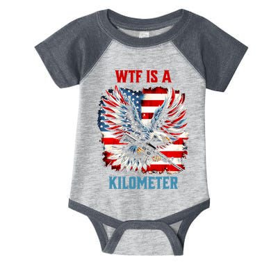 Wtf Is A Kilometer Eagle Badge American Flag Infant Baby Jersey Bodysuit