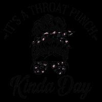 Women ItS A Throat Punch Kind Of Day Sarcastic Messy Bun W Drawstring Bag