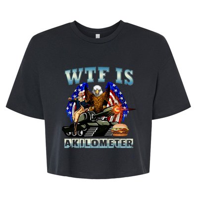 Wtf Is A Kilometer Eagle Badge American Signature Burger Bella+Canvas Jersey Crop Tee