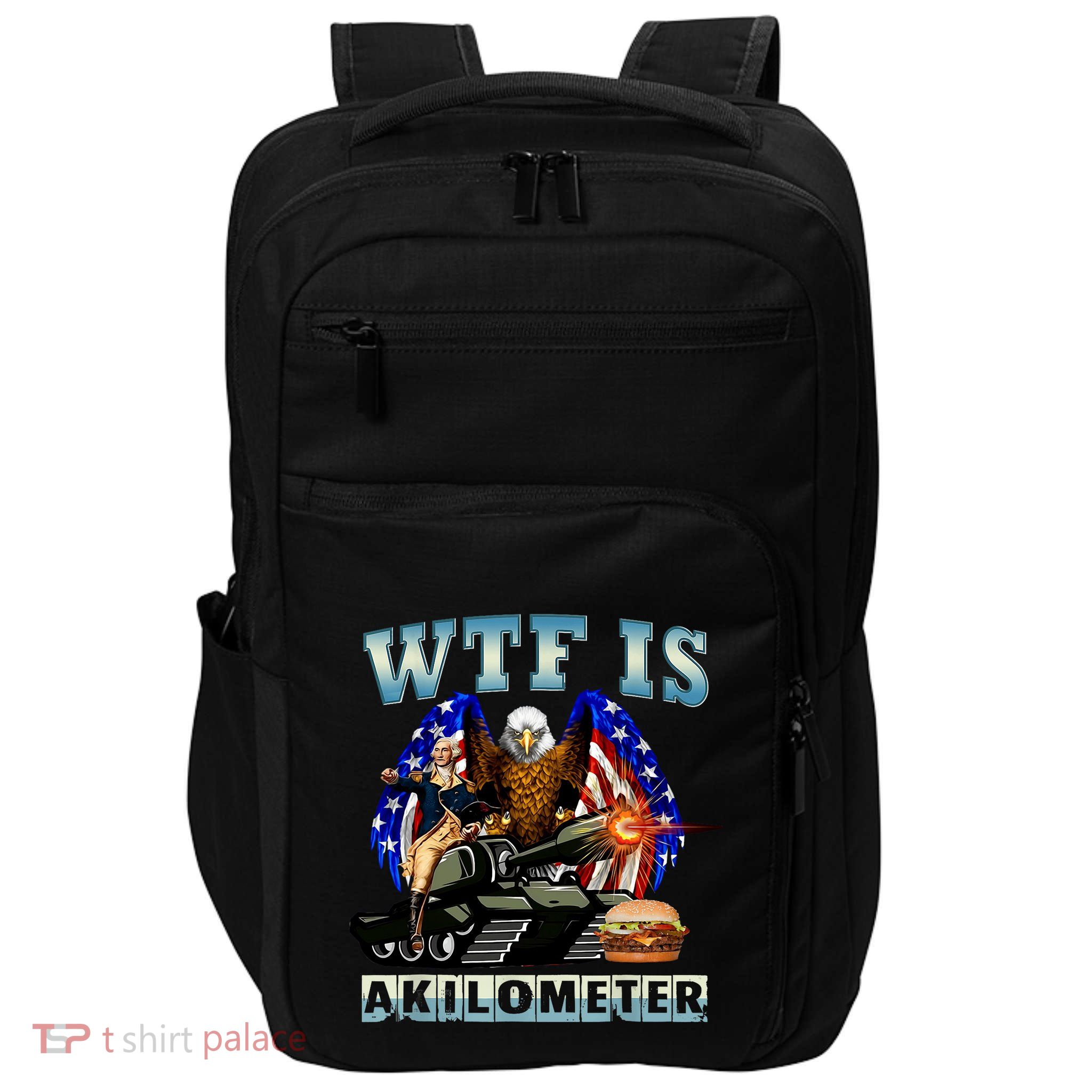 Wtf Is A Kilometer Eagle Badge American Signature Burger Impact Tech Backpack
