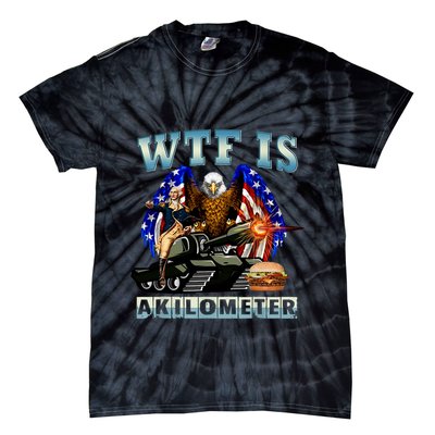 Wtf Is A Kilometer Eagle Badge American Signature Burger Tie-Dye T-Shirt