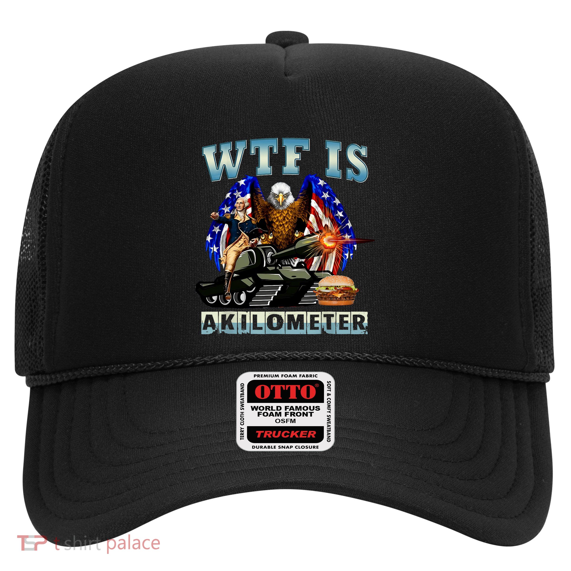 Wtf Is A Kilometer Eagle Badge American Signature Burger Trucker Hat