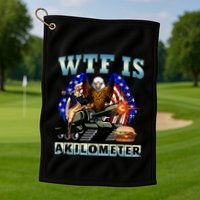 Wtf Is A Kilometer Eagle Badge American Signature Burger Golf Towel