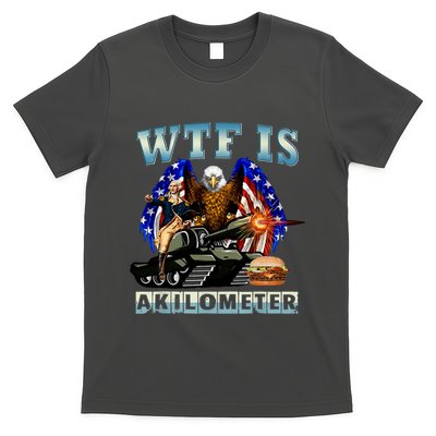 Wtf Is A Kilometer Eagle Badge American Signature Burger T-Shirt